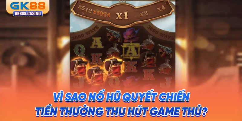 vi-sao-no-hu-quyet-chien-tien-thuong-thu-hut-game-thu